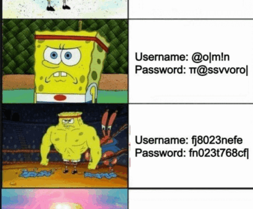 Passwords be like...
