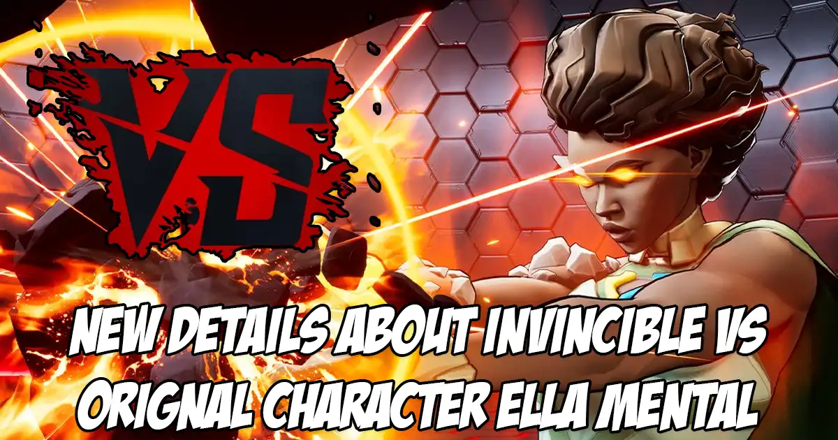 Invincible Vs reveals new details about original character Ella Mental Invincible Vs reveals new details about original character Ella Mental