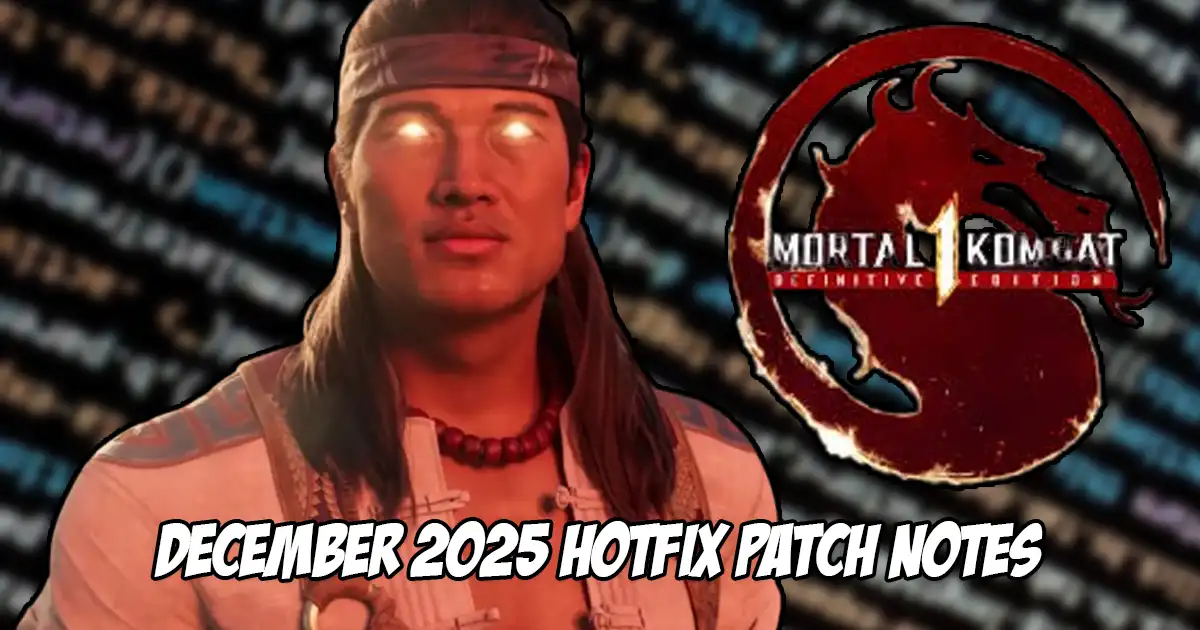 Mortal Kombat 1 December 2025 hotfix patch notes released Mortal Kombat 1 December 2025 hotfix patch notes released