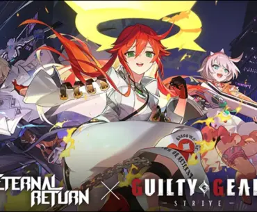 Guilty Gear Strive collaboration announced with Eternal Return