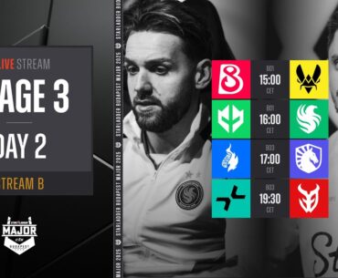 English Stream B | StarLadder Budapest Major 2025 - Stage 3 - Day 2