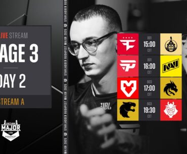 [2/2] English Stream A | StarLadder Budapest Major 2025 - Stage 3 - Day 2
