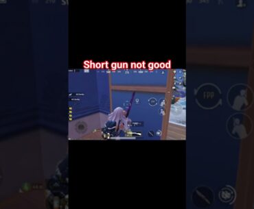 Short gun not good