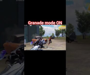 Granade mode ON