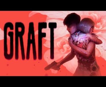 GRAFT - 'Inosculation' Trailer by Harebrained