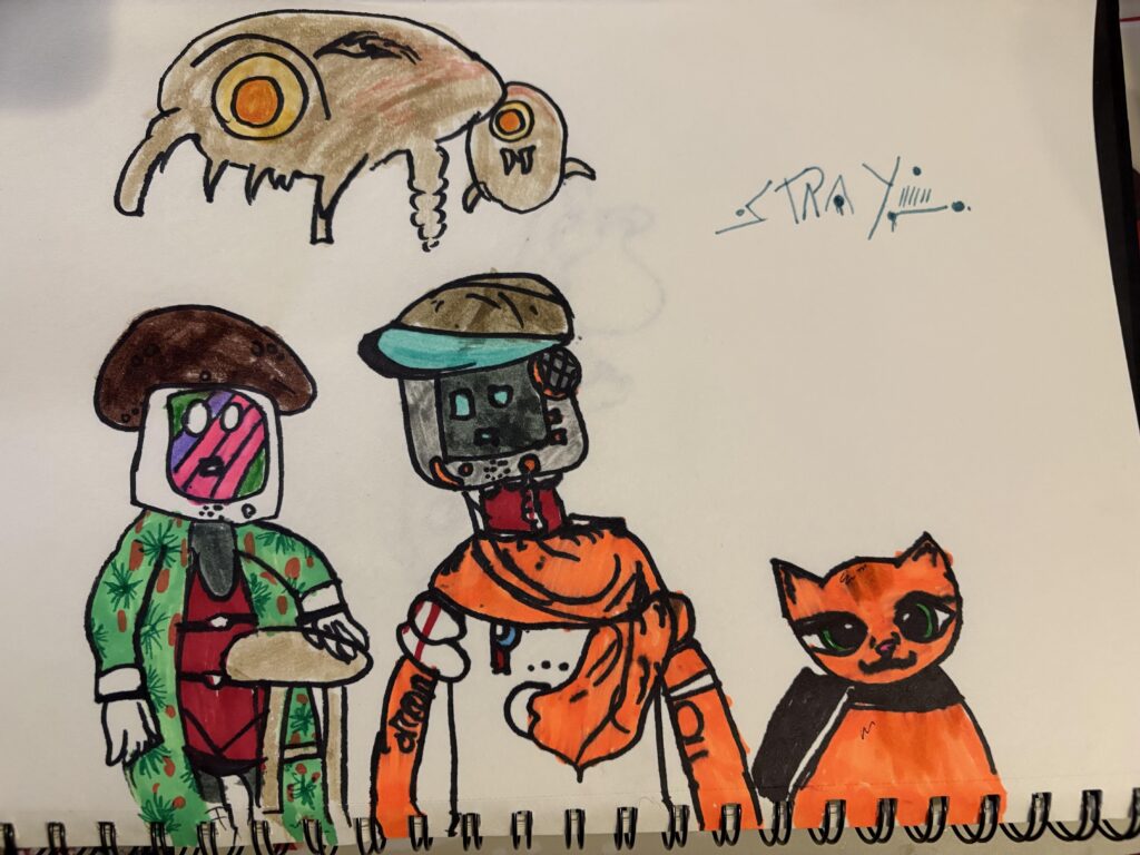 My 6 yr old daughter and I just finished Stray together - she wanted to share a drawing of her favourite characters!