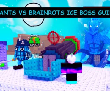 Plants vs Brainrots Ice Boss Guide