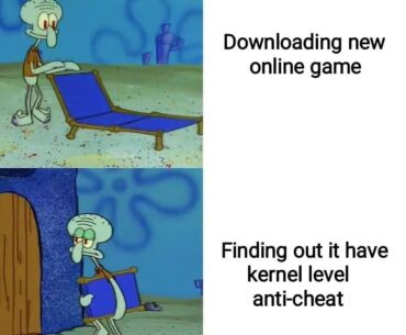 I'm personally too anxious to download any game with anti-cheat on kernel level, It's like putting welcome mat for hackers as far as I know. What's your opinions on this kind of anti-cheats?