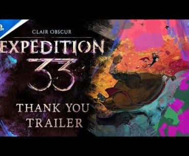Clair Obscur: Expedition 33 - Thank You Update Trailer