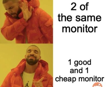 Dual monitor setups be like