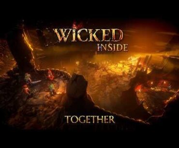 No Rest For The Wicked Together - Wicked Inside 4