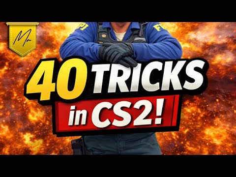 40 BEST TRICKS in CS2 40 BEST TRICKS in CS2