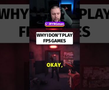 Why I Don't Play FPS Games #shorts