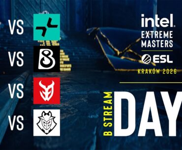 IEM Krakow 2026 - Day 1 - Stream B