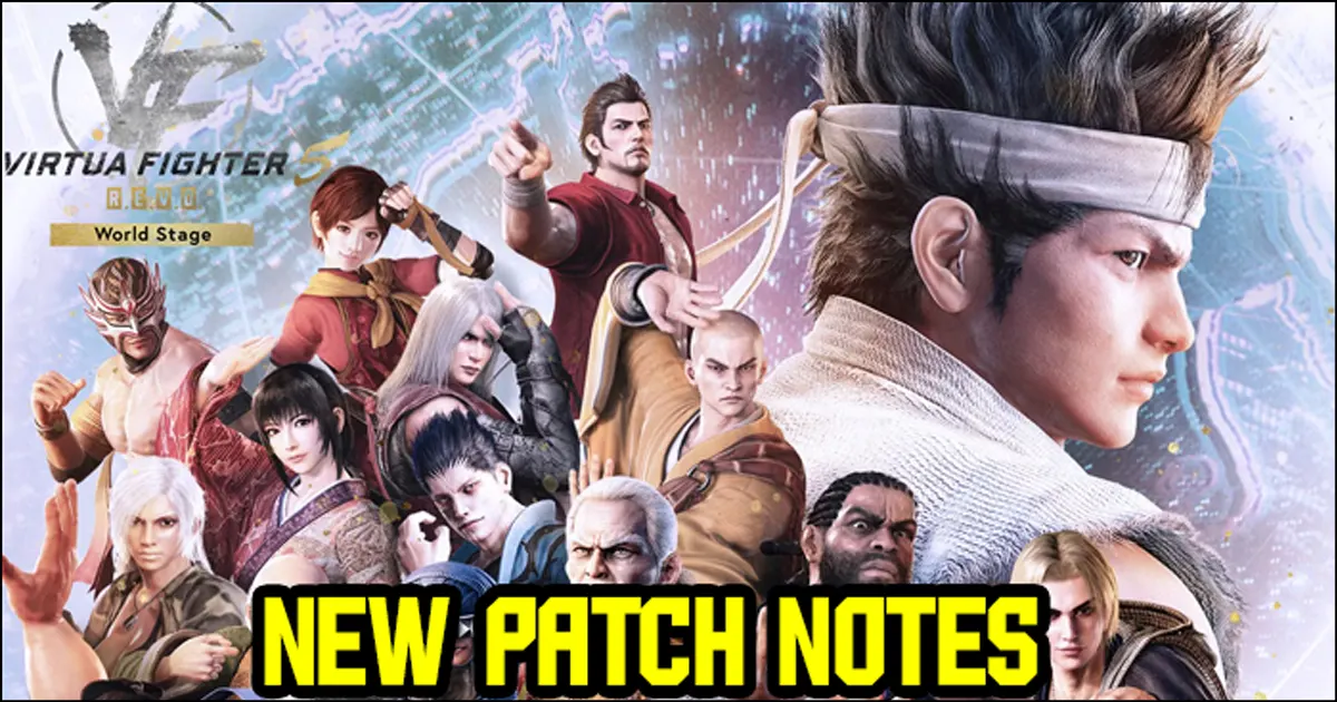 Virtua Fighter 5 R.E.V.O. World Stage Version 1.08 patch notes released Virtua Fighter 5 R.E.V.O. World Stage Version 1.08 patch notes released