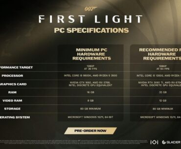 007 First Light recommended specs (32 GB RAM/12 GB VRAM for 1080p/60 fps)