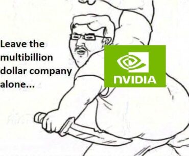 when you criticizes Nvidia
