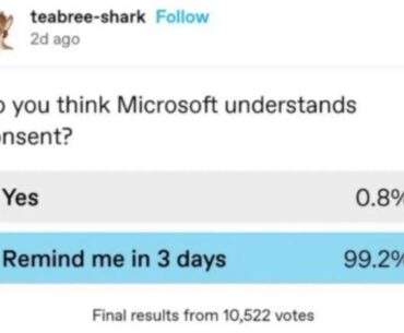 Do you think microshits understands consent?