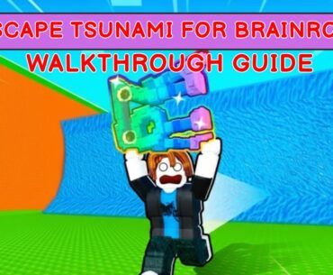 Escape Tsunami For Brainrots Walkthrough: A Beginner's Guide