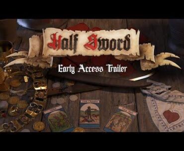 Half Sword - Early Access trailer