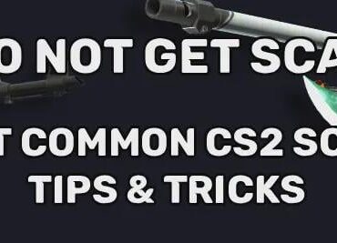 We made a guide on the top 10 most common CS2 scams (and how to avoid them)