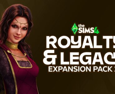 The Sims 4 Royalty & Legacy is The Next Expansion Pack Title