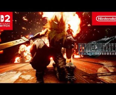 FINAL FANTASY VII REMAKE INTERGRADE – Launch Trailer – Nintendo Switch 2