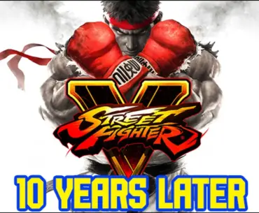 Street Fighter 5 celebrates 10th anniversary today with a history of its unfinished launch to a long road of redemption