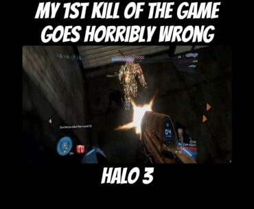 "My 1st Kill of The Game Goes Horribly Wrong" | #shorts #halo3 #halopc #gamingfails