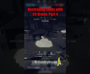 Fun with C4: Drone destroys tank Pt4