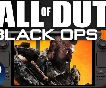 Call of Duty Black Ops 4 Steam Deck Performance: Playable On SteamOS/Linux