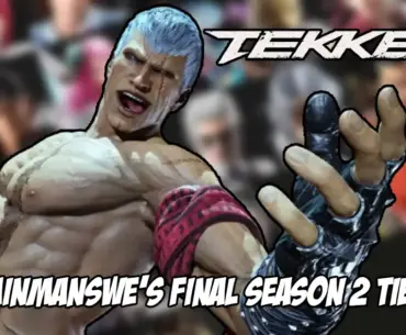 TheMainManSWE releases his final tier list for Tekken 8 Season 2