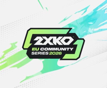 2XKO EU Community Series