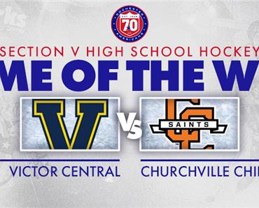 HIGH SCHOOL GAME OF THE WEEK: VICTOR CENTRAL VS. CHURCHVILLE-CHILI