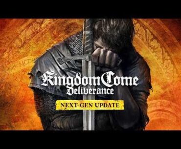 Kingdom Come: Deliverance - Next-Gen Update - Launch trailer