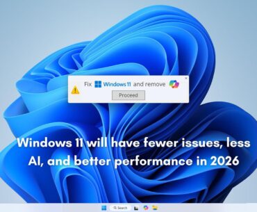 Microsoft reportedly admits Windows 11 went off track, cuts back Copilot, and promises real fixes in 2026
