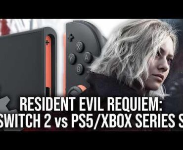 Digital Foundry - Resident Evil Requiem Switch 2 Analysis vs PS5/Series S: DLSS Is A Game-Changer