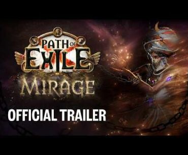 Path of Exile: Mirage Official Trailer