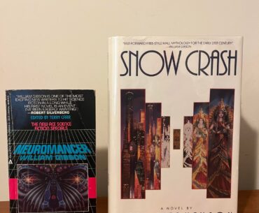 My signed first editions of Neuromancer and Snow Crash.