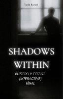 Shadows Within