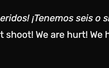 [GHOSTS] In the mission "Clockwork", Merrick says "6 or 7" in Spanish