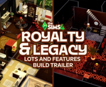 New Look at Apartments and Backrooms: Official The Sims 4 Royalty & Legacy Build Trailer - Sims Community