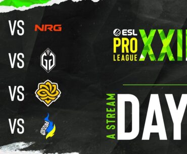 ESL Pro League Season 23 - Day 1 - Stream A