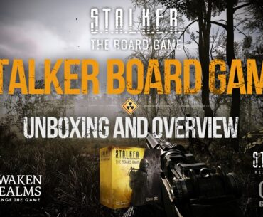 S.T.A.L.K.E.R.: The Board Game Unboxing and Overview | Zone Habar