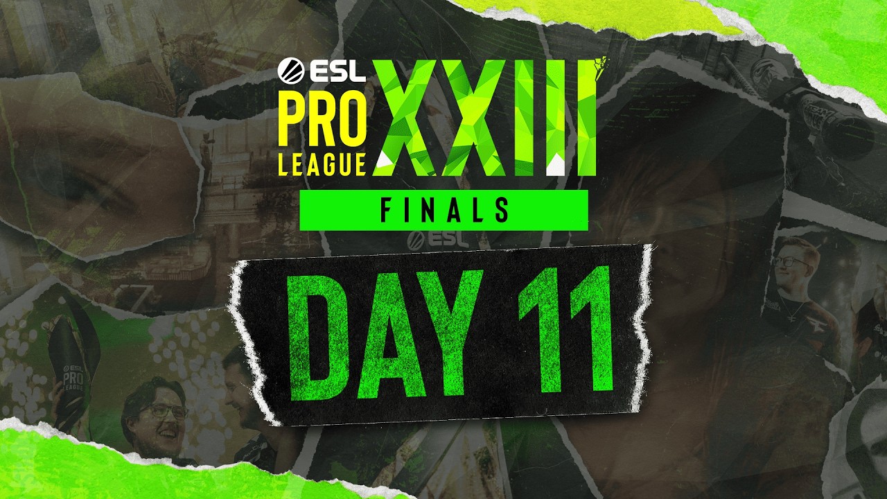 ESL Pro League Season 23 – Day 11 ESL Pro League Season 23 - Day 11