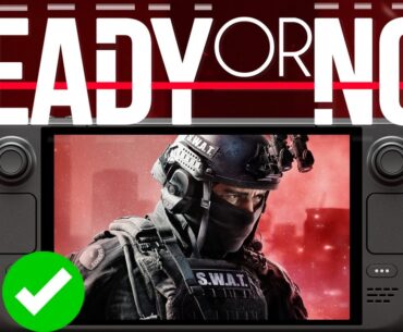 Ready Or Not Steam Deck Performance: Handheld/Docked Gameplay