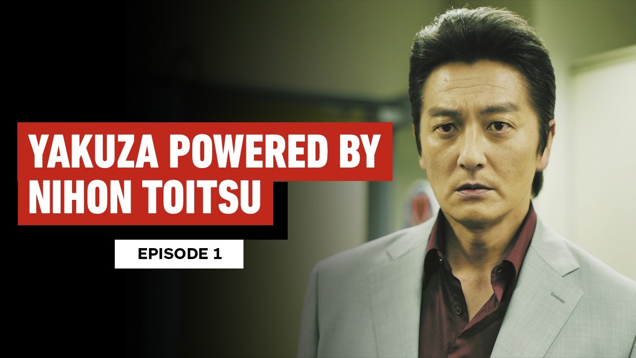 Yakuza Powered by Nihon Toitsu Episode 1 - YouTube
