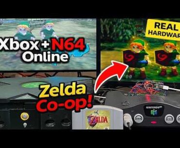 Xbox + N64 Online Zelda Ocarina of Time Co-op (Real Hardware)