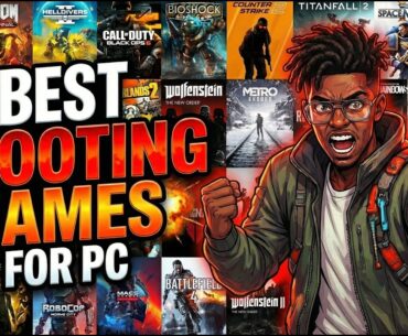Top 50 Best Shooting Games for PC You Need to Play