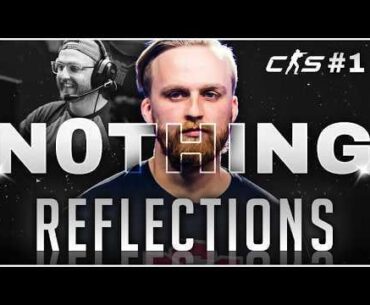 Wanted to Be an All-Arounder Instead of an Aggro Rifle Star! - Reflections With n0thing 1/3 - CS 1.6